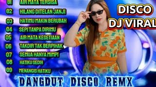 DJ DABGDUT REMIX VIRAL 2026 AIR MATA TERSISA PUL ALBUM