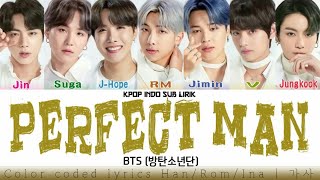 BTS - Perfect Man [INDO SUB] Lirik Terjemahan Indonesia