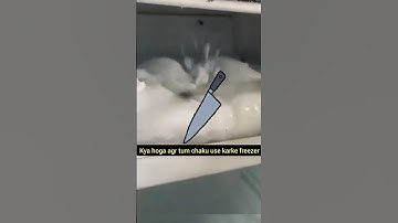 Experiment what if the knife goes in the freezer, freeze me chaku lag jaye to kya hoga