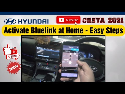 Activate Bluelink at Home in Hyundai Creta 2021- Detailed Video - Bluelink activation - Hyundai Cars