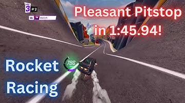 Fortnite Rocket Racing: Pleasant Pitstop 1:45.94!