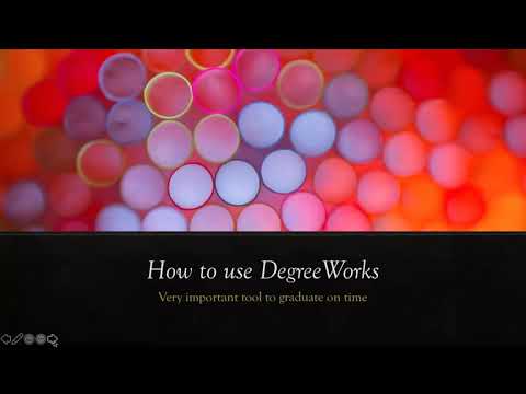 How to use DegreeWorks