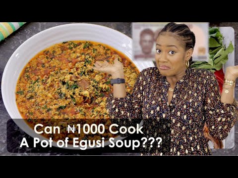 Can N1000 Cook A Pot Of Egusi Soup ??? - Zeelicious Foods