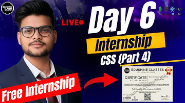 🔴 Day 6 Mern Stack Web Development Free Internship | CSS(Cascading Style Sheet) Part 4 Internship