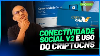 Conectividade Social V2 E Uso Do Criptocns Saiba Mais