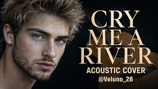 CRY ME A RIVER - Justin Timberlake | Acoustic Cover By ADLER screenshot 3