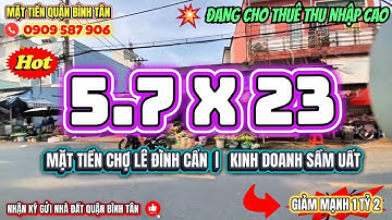 Nhà Mặt Tiền Bình Tân-Mặt Tiền Chợ Lê Đình Cẩn 5.7 x 23 #mattien #mattienbinhtan #mattientanphu