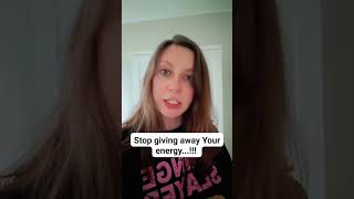 Stop giving away your energy to other #EnergyManagement #HealthyBoundaries #SelfAwareness #energy