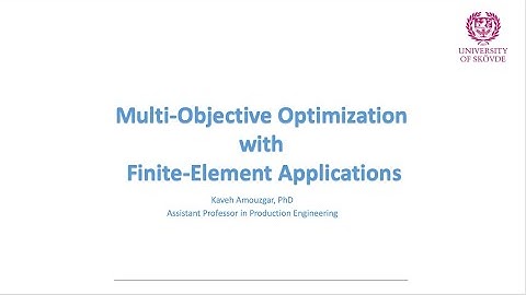 1- Finite element simulation based multi-objective optimization (SB-MOO)