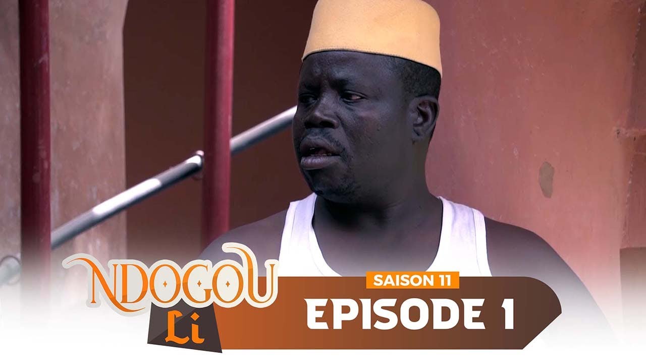 NDOGU LI saison 11- EPISODE 01