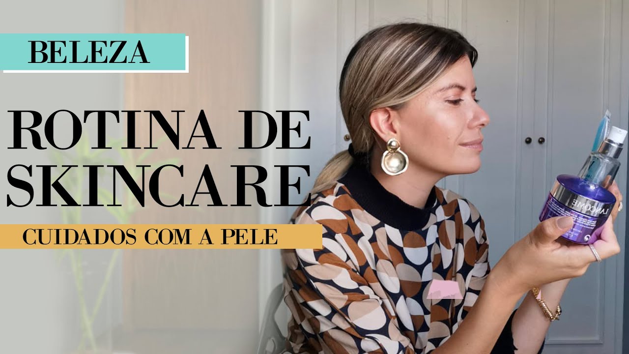 Rotina de SKINCARE • Minha Rotina de Cuidados com a Pele | Rafaela Coelho