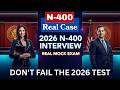 2026 U.S. Citizenship Interview | Real Questions &amp; Model Answers You SHOULD Know #n400