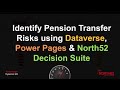 Identifying Risks in the Pension Transfer Process - North52 Business Rules Engine + Power Platform