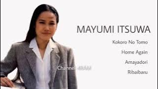 MAYUMI ITSUWA, The Very Best Of , Vol.1 : Kokoro No Tomo - Home Again - Amayadori - Ribaibaru