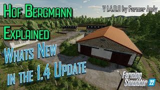 🚨 FS22 Hof Bergmann Explained 🚨 What's new in the 1.4 update