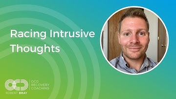 Racing Intrusive Thoughts