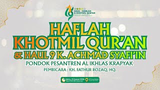  Pengajian Umum  Haflah Khotmil Quran U0026 Haul Ke 9 Kasyafiin  Pp Al Ikhlas Krapyak Jepara