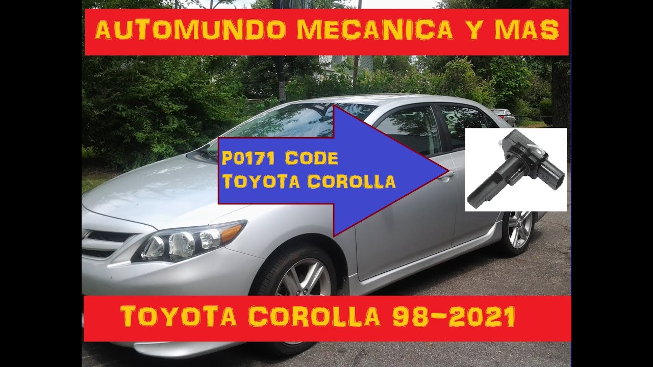 P0171 TOYOTA = Air/Fuel Mixture System Lean Bank 1 como resolver