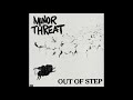 MinorThreat - Out Of Step Remastered HQ