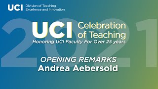 UCI Celebration of Teaching 2021 - Opening Remarks