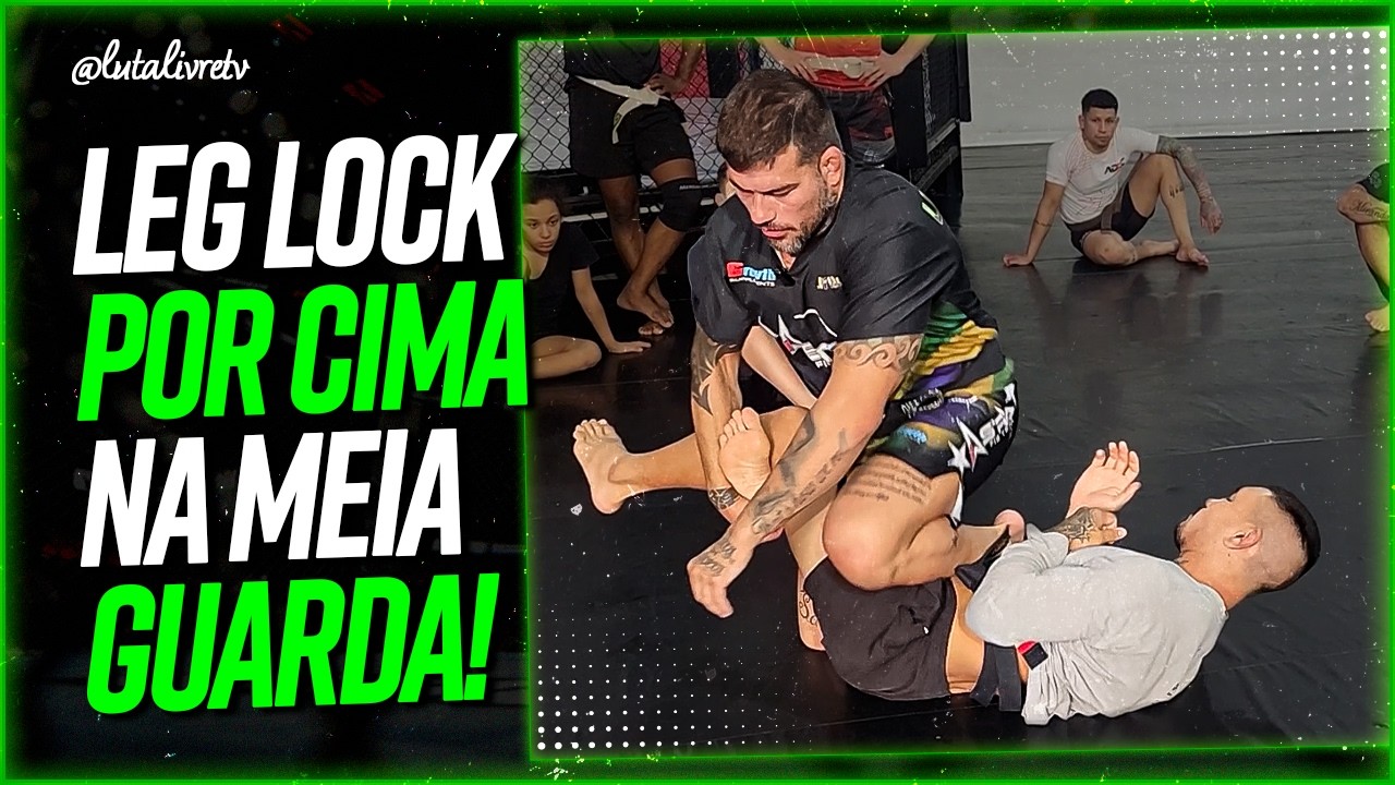 Como fazer o LEG LOCK MEIA GUARDA POR CIMA? (Chave de joelho)