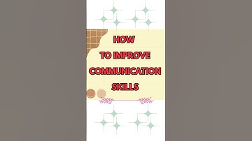 HOW TO IMPROVE COMMUNICATION SKILLS #viral #study