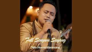 Full Senyum Sayang