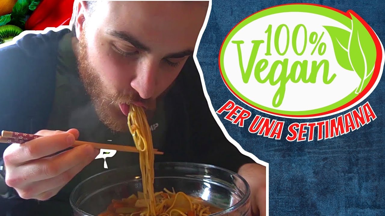 Ho Provato La Dieta Vegana Per Una Settimana | La Mia Esperienza