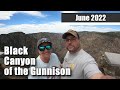 Black Canyon of the Gunnison [June 2022]