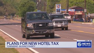 Plans for new hotel tax in Townsend