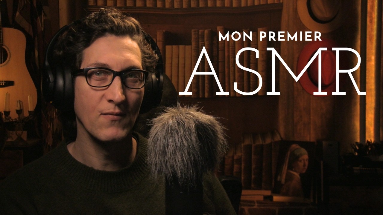 MON PREMIER ASMR