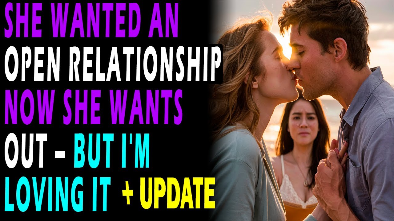 [FULL] She Wanted an Open Relationship, Now She Wants Out – But I'm ...