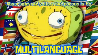 SpongeBob SquarePants - Absorbent and Yellow and Porous is he (MULTILANGUAGE)