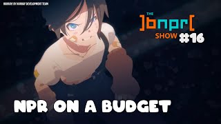 The BNPR Show #16: NPR on a Budget