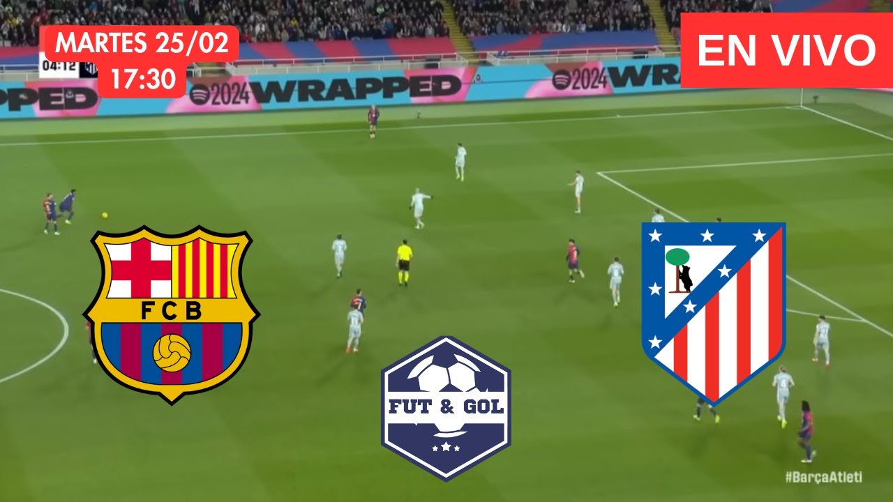 🔴 BARCELONA - ATLETICO MADRID EN VIVO | COPA DEL REY EN FUT AND GOL ...