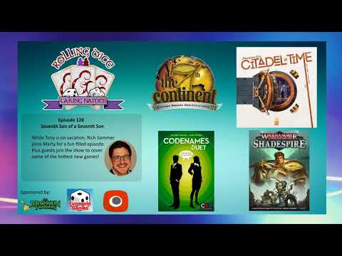 RDTN Episode 128: 7th Continent, Professor Evil & the Citadel of Time, Codenames Duet, Shadespire