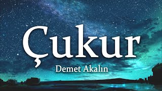 Demet Akalın - Çukur (Sözleri/Lyrics)