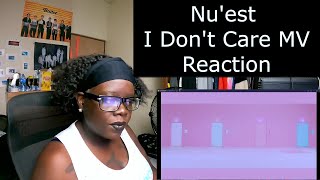 Nu'est I Don't Care MV Reaction