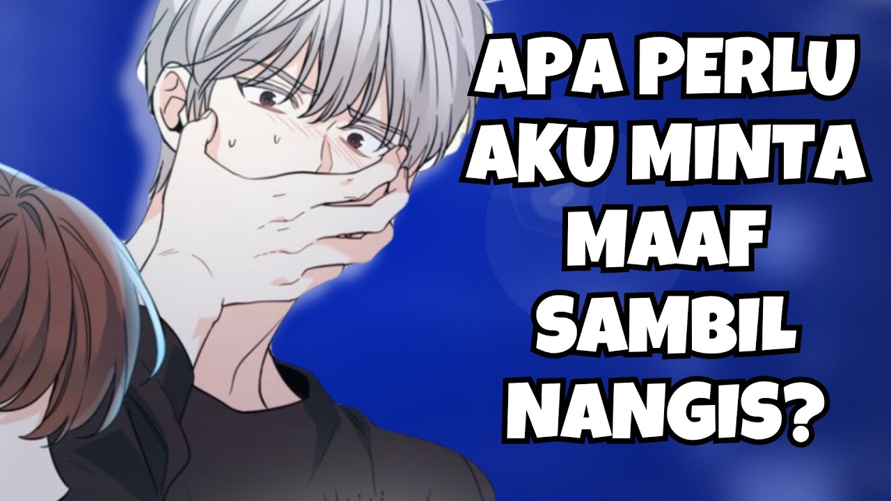 asmr-husband-apa-perlu-aku-minta-maaf-sambil-nangis-nangis-part