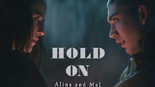 Alina and Mal || Hold On [ Shadow and Bone]