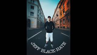 Jeff Black-Hate