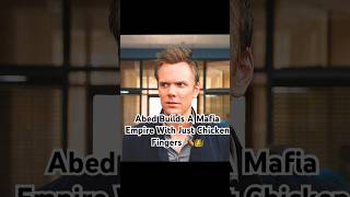 Abed Builds A Mafia Empire With Just Chicken Fingers 🍗👑 #community #shorts #shortvideo #funny