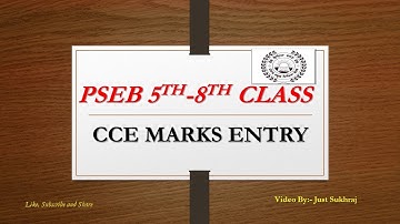 PSEB 5th -8th board Exam  || CCE MARKS ENTRY || By-Just Sukhraj
