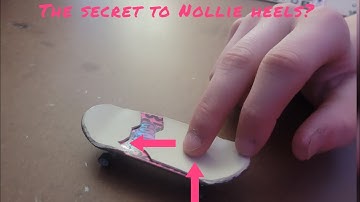 The secret to Nollie heel on a fingerboard?- Nollie heel tutorial