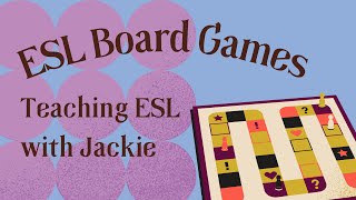TEFL Speaking Board Game for Students: ESL Board Games | Teaching English in a fun way