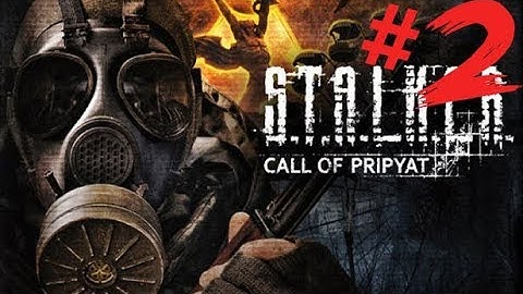S.T.A.L.K.E.R. CALL OF PRIPYAT | #2 | - Entering Jupiter