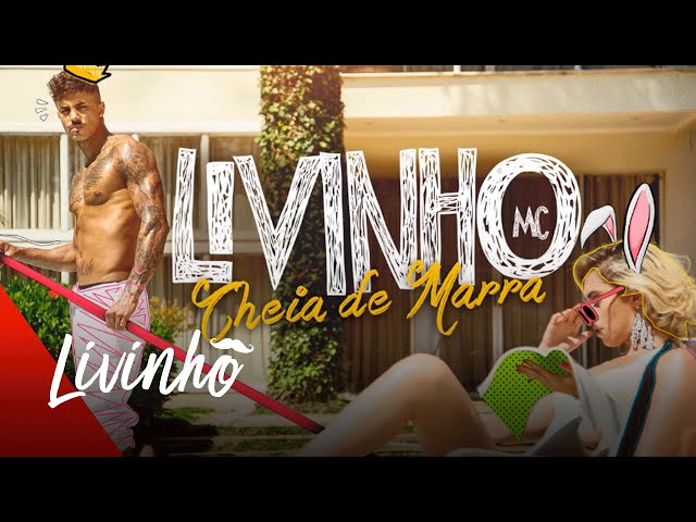 MC Livinho - Cheia de Marra - Apps on Google Play