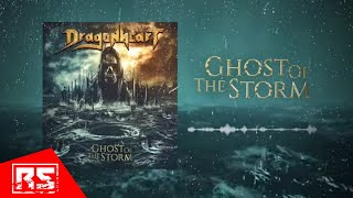 DRAGONHEART – Ghost Of The Storm (Lyric video)