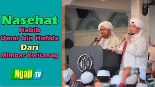 Nasehat Habib Umar bin Hafidz dari Mimbar Kwitang