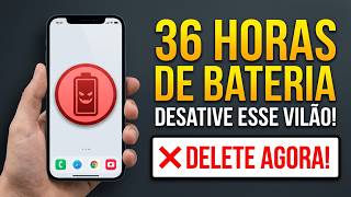 (NÃO PRECISA TROCAR DE CELULAR) DESATIVE ESSE VILÃO QUE GASTA TODA SUA BATERIA!